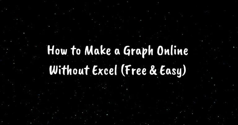 How to Make a Graph Online Without Excel (Free & Easy)