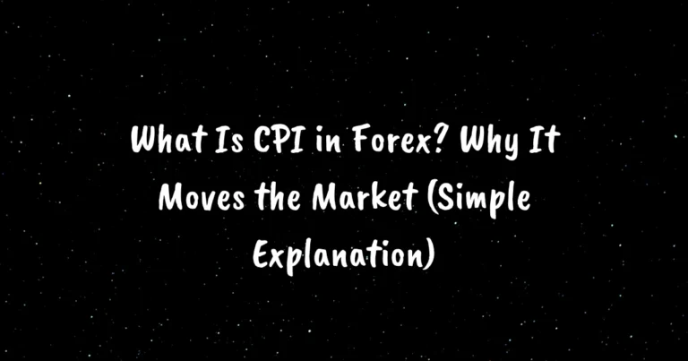 What Is CPI in Forex? Why It Moves the Market (Simple Explanation)