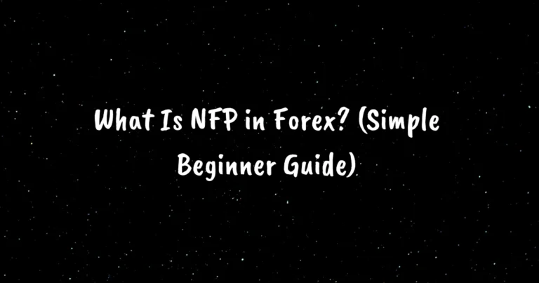 What Is NFP in Forex? (Simple Beginner Guide)