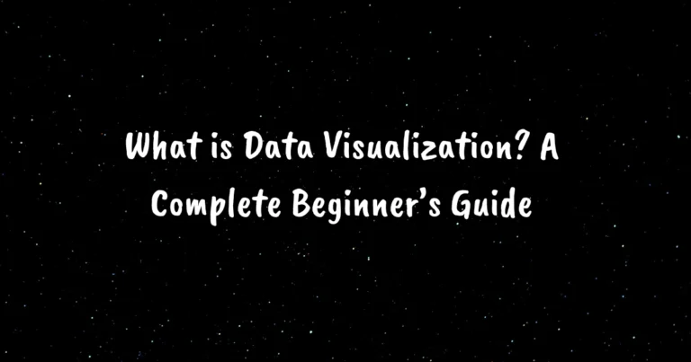 What-is-Data-Visualization-A-Complete-Beginners-Guide